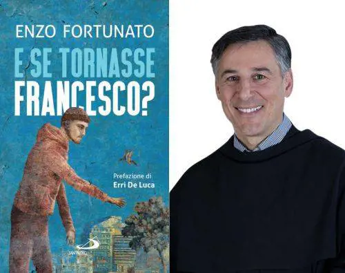 Lee más sobre el artículo El verdadero San Francisco, contado por uno de los franciscanos más renombrados de Italia: la nueva obra del padre Enzo Fortunato ya está disponible en librerías.